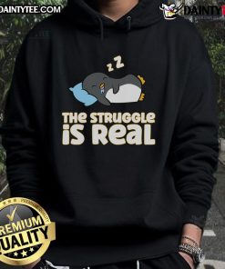 Funny penguin lover hoodie featuring 'The Struggle Is Real' design, perfect for cozy casual wear.