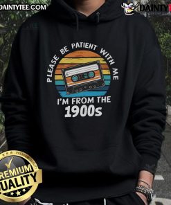 Funny vintage sunset hoodie featuring 'Please be patient, I'm from the 1900s' with a VHS tape design.