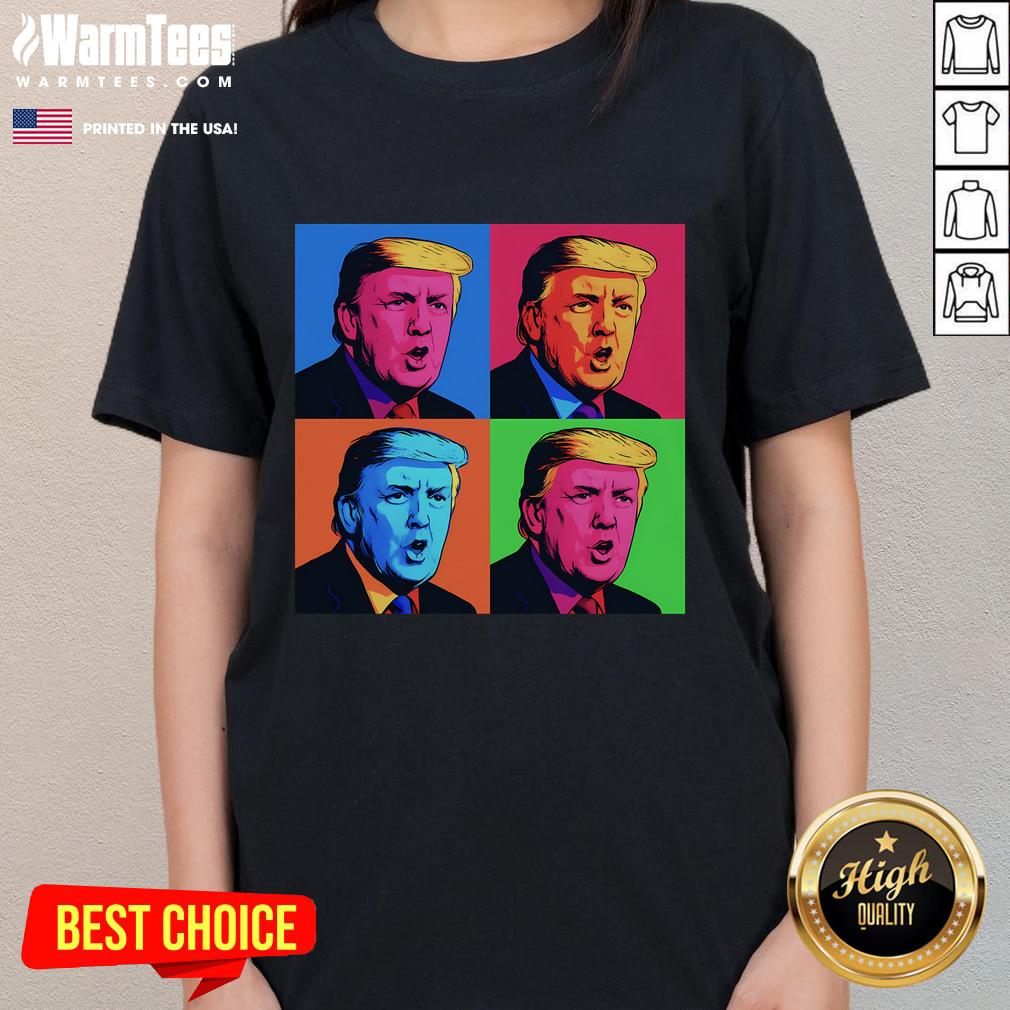 Funny Pop Art Donald Trump Retro Ladies Tee Funny Pop Art Donald Trump Retro Ladies Tee featuring vibrant colors and a humorous portrait of Trump in pop art style.