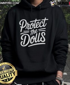 Funny Protect The Dolls Hoodie featuring a playful design, perfect for doll lovers and cozy casual wear.