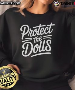 Funny Protect The Dolls Sweatshirt featuring playful graphics and a cozy design, perfect for doll lovers and casual wear.
