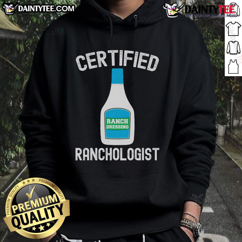 Funny Ranch Dressing Ranch Dressing Sauce Humor Hoodie Funny ranch dressing hoodie featuring humorous ranch dressing sauce design, perfect for condiment lovers and foodies.