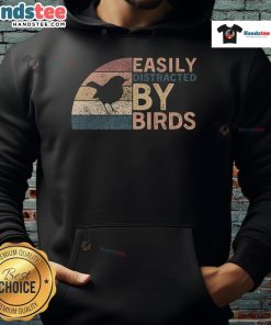 Alt Text: Funny retro vintage hoodie design for bird lovers, featuring a playful 'Easily Distracted by Birds' graphic.