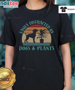 Funny retro vintage tee for ladies, featuring 'Easily Distracted By Dogs And Plants' design, perfect for casual wear.