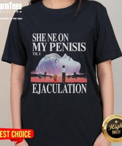 Funny 'She Neon My Penis Til I Ejaculation' Neon Genesis Evangelion ladies tee featuring colorful anime graphics.