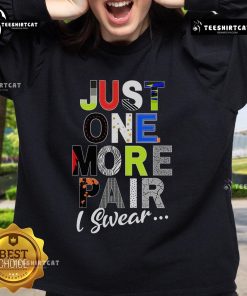 Funny sneaker head in a sweatshirt saying 'Just One More Pair I Swear' showcasing sneaker culture humor.