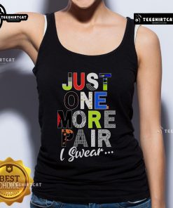 Funny sneaker head wearing a tank top with 'Just One More Pair I Swear' slogan, showcasing sneaker culture humor.