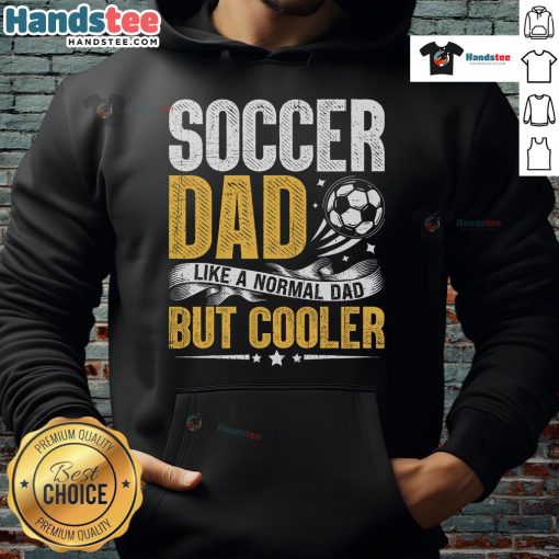 Funny soccer dad hoodie design featuring playful text, perfect for cool dads who love soccer and humor.