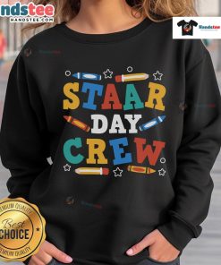 Funny STAAR Day Crew Sweatshirt featuring a playful design perfect for students celebrating testing day with humor.