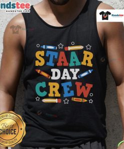 Alt Text: Funny STAAR Day Crew Tank Top featuring a playful design perfect for celebrating state testing with humor.