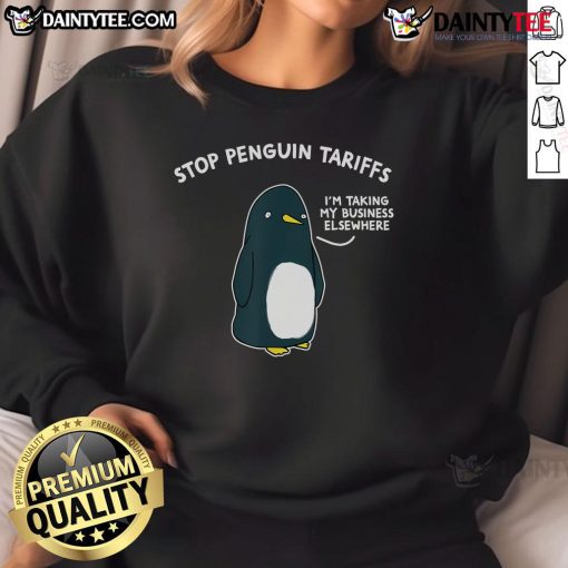 Funny Stop Penguin Tariffs sweatshirt featuring a playful penguin graphic, perfect for quirky fashion lovers.