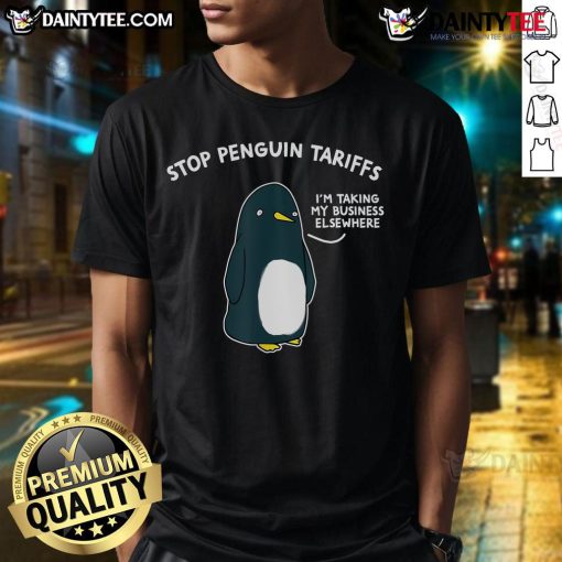 Funny Stop Penguin Tariffs T-Shirt featuring a playful penguin design, perfect for humor lovers and business enthusiasts.