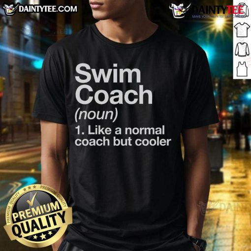 Funny swim coach sports definition t-shirt for trainers and instructors at school, featuring a humorous design.