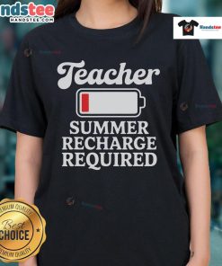 Funny teacher summer recharge required low battery humor ladies tee, perfect for educators enjoying summer break.