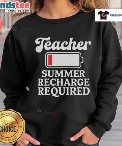Funny teacher summer recharge required low battery humor sweatshirt design featuring vibrant graphics and playful text.