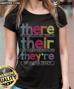 Funny tee shirt for ladies with a humorous quote about people ignoring grammar lessons, perfect for casual wear.