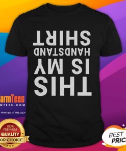 Funny 'This Is My Handstand' acrobatics gym T-shirt design featuring a playful upside-down illustration.