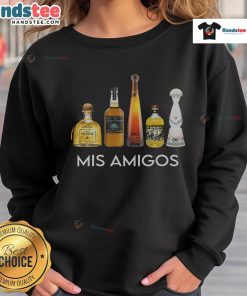 Funny trendy sarcastic alcohol sweatshirt featuring 'Mis Amigos Tequila' design, perfect for tequila lovers and casual wear.
