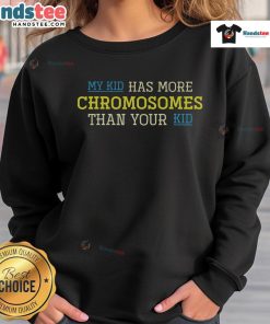 Funny Trisomy 21 sweatshirt featuring blue and yellow ribbon for Down syndrome, perfect for proud mom and dad.