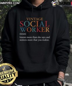 Funny vintage social worker definition hoodie showcasing a humorous take on social work for professionals and enthusiasts.