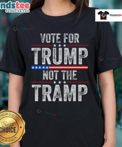 Funny Vote For Trump Not The Tramp Ladies Tee featuring playful political humor and stylish design for women.
