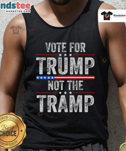 Funny Vote For Trump Not The Tramp Tank Top featuring humorous political graphics and bold colors for casual wear.