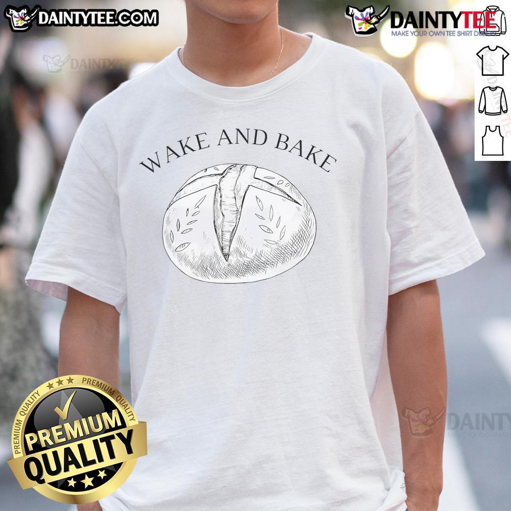 Funny Wake And Bake Baking Roll Model Baker Bread T Shirt Funny Wake and Bake T-Shirt featuring a playful baker rolling dough, perfect for bread lovers and baking enthusiasts.