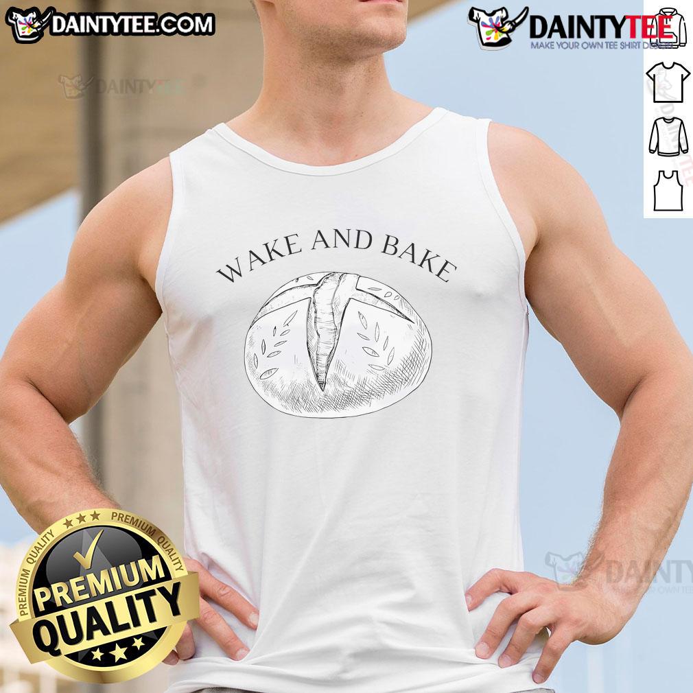 Funny Wake And Bake Baking Roll Model Baker Bread Tank Top Funny wake and bake tank top featuring a playful baker rolling dough, perfect for baking enthusiasts and humor lovers.