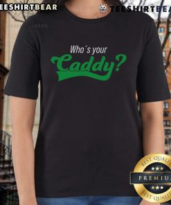 Alt Text: Funny Who's Your Caddy costume for ladies golf tournament featuring a playful golf player on the tee.