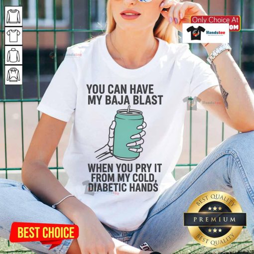 Alt Text: Skeleton lady in a humorous tee says, You can have my Baja Blast when you pry it from my cold diabetic hands.