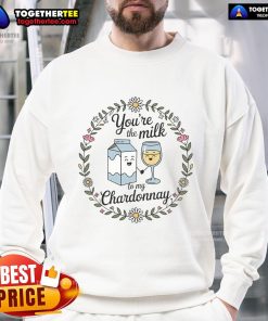 Funny You're The Milk To My Chardonnay Retro Cute Sweatshirt in stylish design, perfect for casual wear and wine lovers.