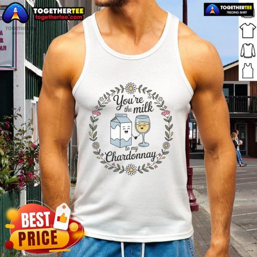 Alt Text: Funny You're the Milk to My Chardonnay Retro Cute Tank Top on a model, perfect for wine lovers and casual wear.