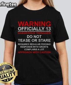 Fun 'Good 13 Years Old' warning tee for girls celebrating a dangerous 13th birthday, perfect for teens and birthday parties.