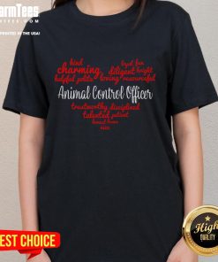 Good Animal Control Officer Ladies Tee featuring a stylish design for women who love animal care and protection.