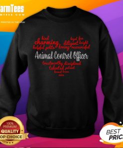 Good Animal Control Officer Sweatshirt featuring a stylish design, perfect for animal lovers and professionals in the field.