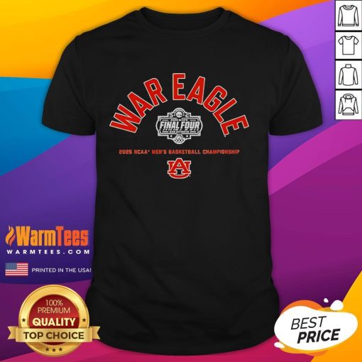 Good Auburn Basketball War Eagle Final Four 2025 NCAA Men's Championship T-Shirt design featuring team colors and logo.