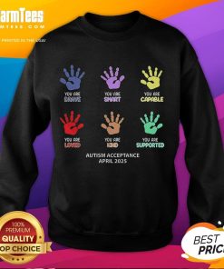 Good Autism Acceptance April 2025 sweatshirt featuring a vibrant design promoting autism awareness and inclusivity.