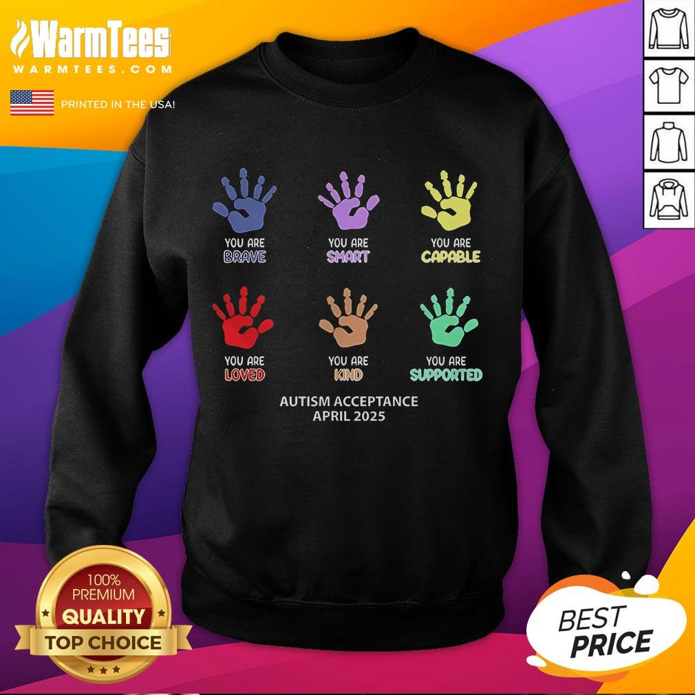 Good Autism Acceptance April 2025 Sweatshirt Good Autism Acceptance April 2025 sweatshirt featuring a vibrant design promoting autism awareness and inclusivity.
