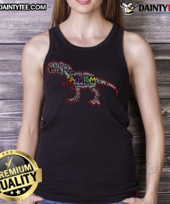 Good Autism Awareness T-Rex dinosaur word cloud tank top design promoting understanding and acceptance of autism.