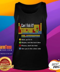 Vintage tank top featuring a playful 'Good Can I Lick It' periodic table design for teachers and students. Perfect for science lovers!