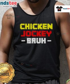 Good Chicken Jockey Bruh Tank Top featuring a fun graphic design, perfect for casual summer wear and chicken lovers.
