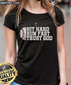 Good Christian Baseball Hit Hard Run Fast Trust God Ladies Tee showcasing a stylish design for faith-driven athletes.