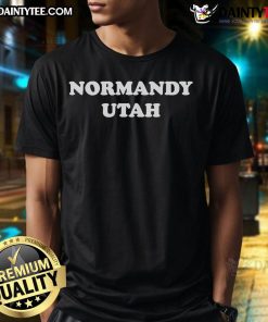 Good Christian French Normandy Utah T-Shirt featuring unique design and inspirational message for believers.