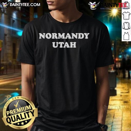 Good Christian French Normandy Utah T-Shirt featuring unique design and inspirational message for believers.