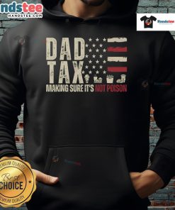 Good Dad Tax hoodie featuring a patriotic design, ensuring it's not a USA flag, perfect for proud fathers.