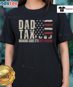 Good Dad Tax tee featuring a playful design, perfect for tax season and celebrating dad's humor, not the USA flag.