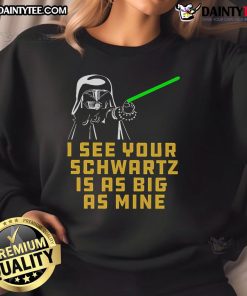 Good Dark Helmet sweatshirt featuring 'I See Your Schwartz Is As Big As Mine' design for fans of classic sci-fi comedy.