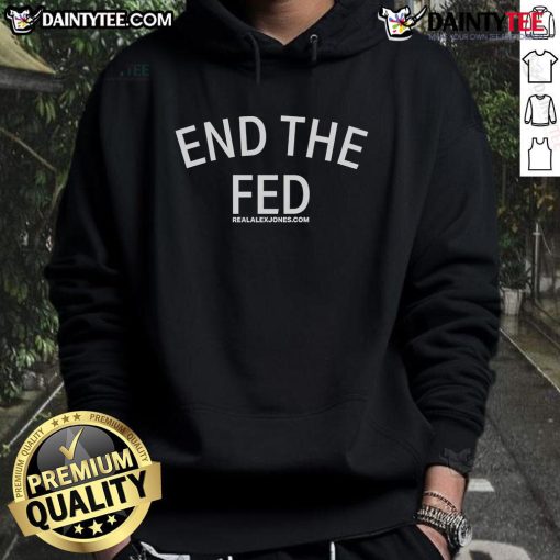 Good End the Fed Hoodie featuring bold graphics, perfect for expressing your anti-Federal Reserve stance in style.