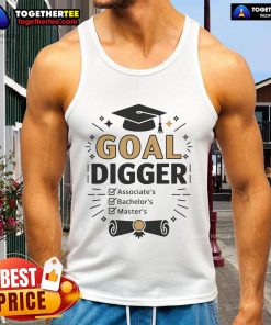 Good Goal Digger Graduation Checklist Tank Top featuring a motivational design for graduates celebrating their achievements.