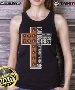 Good Houston Astros tank top featuring 'I Can Do All Things Through Christ Who Strengthens Me' inspirational quote.